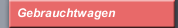 Gebrauchtwagen